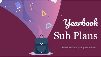 Preview of Emergency Universal Yearbook Sub Plans