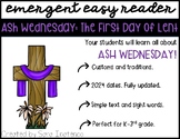 Emergent Easy Reader: Ash Wednesday: The First Day of Lent