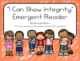 Emergent Easy Reader Book: "I Can Show Integrity"