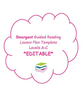 Preview of Emergent Guided Reading Lesson Plan Template (EDITABLE) with Glow and Grow