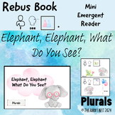 Emergent Mini Book Elephant, Elephant, What Do You See? Re