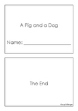 Emergent Reader: A Pig and a Dog