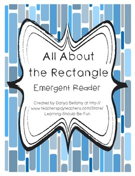 Preview of Emergent Reader: All About the Rectangle
