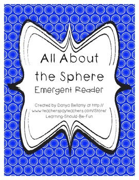 Preview of Emergent Reader:  All About the Sphere