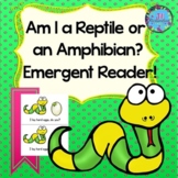 Reptiles and Amphibians Emergent Reader Kindergarten First