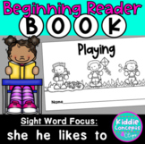 Emergent Reader Book - Sight Words - she, he, likes, to