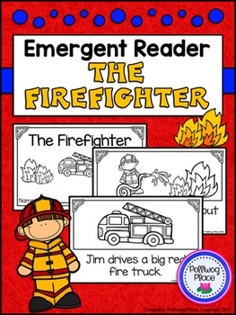 Preview of Emergent Reader Book - The Firefighter