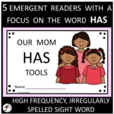 Emergent Readers:  Focus Word-HAS