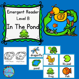 Pond Life Emergent Reader (Level B) Preschool, Kindergarte