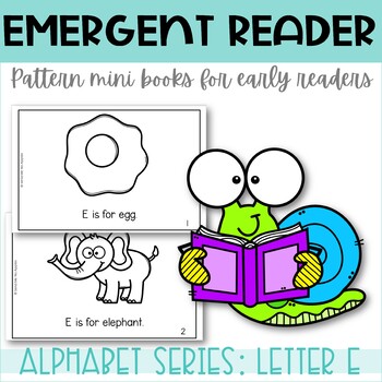 Preview of Emergent Reader Printable Mini Book Alphabet Letter E