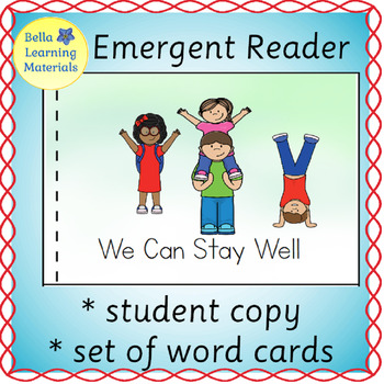 Preview of Emergent Reader - We Can Stay Healthy