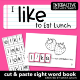 Emergent Reader for Sight Word LIKE: "I Like to Eat Lunch"