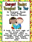 Emergent Readers Throughout the Year- A Book for Each Week