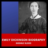 Emily Dickinson Biography, Google Slides Presentation with