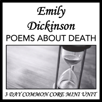Preview of Emily Dickinson: Poems About Death - Mini Unit - CCSS