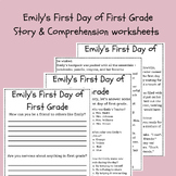 Emily's First Day of First Grade Story & Reading Comprehension