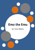 Emo the Emu by Tony Wilson and Lucia Masciullo - 6 Worksheets