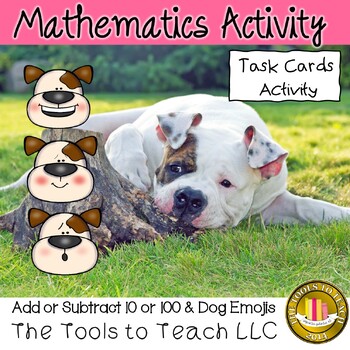 Preview of Add Subtract 10 100 Dog Emoji Task Cards No Prep