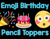 Emoji Birthday Pencil Topper