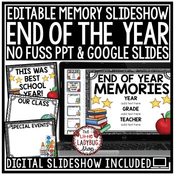 Preview of End of the Year Memories Slideshow Presentation Template Last Week of School