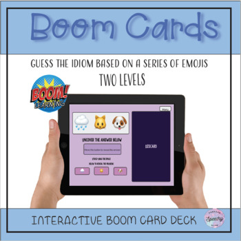Preview of Emoji Idioms! - Distance Learning - BOOM CARD DECK