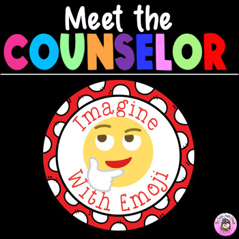 Preview of Emoji: Meet the Counselor Back to School Counseling Introduction Lesson