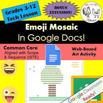 Preview of Emoji Mosaic in Google Docs Art / Technology STEAM Lesson Plan Grades 3-12