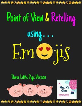 Preview of Emoji Point of View and Retelling - Three Little Pigs Version