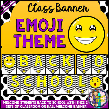 Preview of Emoji Theme Welcome Back to School Sign and Banner