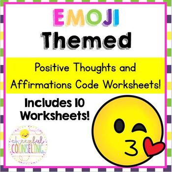 Emoji Themed Positive Code Message Sheets By Cheerful Counseling