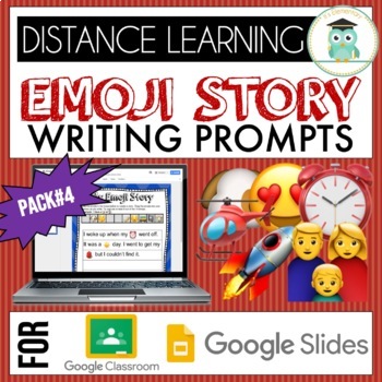 Preview of Emoji Writing Prompts Pack #4 Google Classroom Google Slides Distance Learning