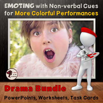 Preview of Emoting with Non-verbal Cues for More Colorful Performances (Drama Bundle)