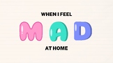 Emotion Social Story - When I Feel MAD at HOME