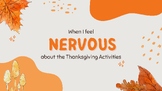 Emotion Story - When I Feel NERVOUS for THANKSGIVING at SCHOOL