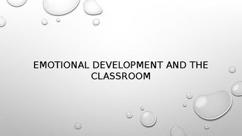 Preview of Emotional Development and the Classroom