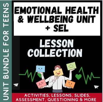 Preview of Emotional Health & Wellbeing Unit + SEL (anxiety, Mental health, Self Care)
