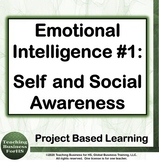Emotional Intelligence  1 - Self and Social Awareness - CT