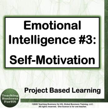 Preview of Emotional Intelligence 3  Self Motivation - CTE  project based