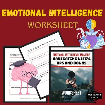 Preview of Emotional Intelligence Mastery Worksheet ~ Fill in the Worksheet! Writing TASK
