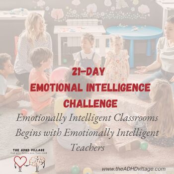 Preview of Emotional Intelligent 21-Day Challenge for Educators and Parents