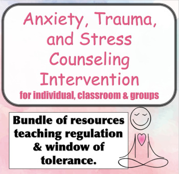 Preview of School Counseling Anxiety/Stress Intervention with Pre/Post test!