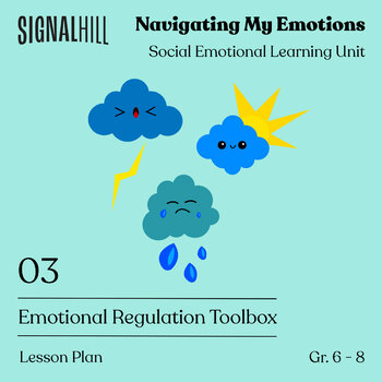 Preview of Emotional Regulation Toolbox | Social Emotional Learning Lesson Plan