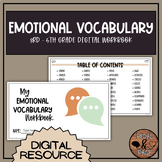 Emotional Vocabulary DIGITAL Workbook | 3rd - 5th Grade