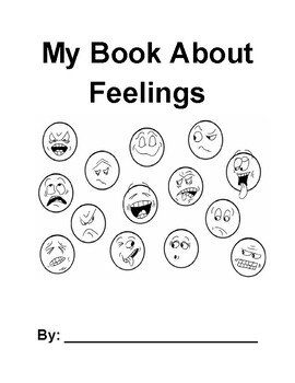 Emotions Book (Happy, Sad, Angry...) Great for All About Me unit!