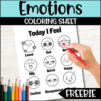Emotions Face Coloring Sheet - Today I a Feel by My Mindful Classroom