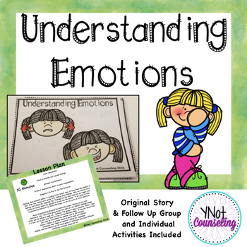 Emotions - Understanding Emotions by YNot Counseling | TpT