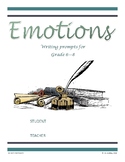 Emotions -- Writing Prompts for Middle-School (FULL BOOK)