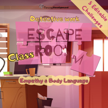 Preview of Empathy & Body Language Upper Elementary Escape Room| Editable