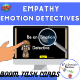 Empathy Detecting Emotions BOOM Digital Task Cards