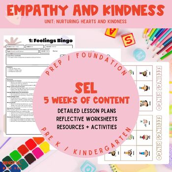Preview of Empathy + Kindness Unit | SEL | Social Emotional Learning | Prep Pre-K Kinder